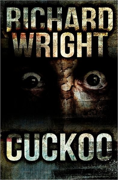 Cover for Richard Wright · Cuckoo (Paperback Book) (2011)
