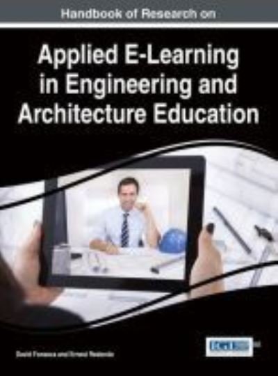Cover for David Fonseca · Handbook of research on applied E-learning in engineering and architecture education (Buch) (2015)