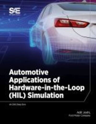 Cover for Adit Joshi · Automotive Applications of Hardware-in-the-Loop (HIL) Simulation (Paperback Book) (2019)