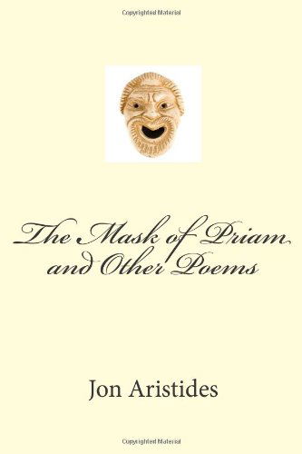 Cover for Jon Aristides · The Mask of Priam and Other Poems (Taschenbuch) (2012)