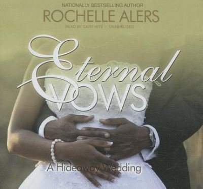 Cover for Rochelle Alers · Eternal Vows (CD) (2013)