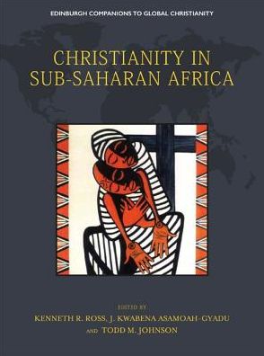 Cover for Kenneth R. Ross · Christianity in Sub-Saharan Africa (Hardcover Book) (2017)