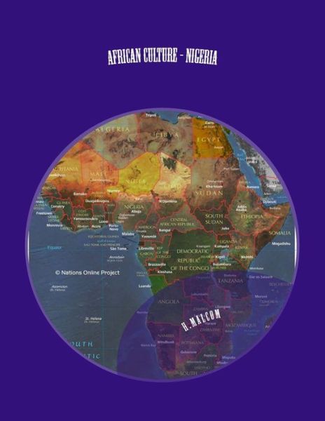 Cover for H Malcom · African Culture - Nigeria: African Culture - Nigeria (Paperback Book) (2013)