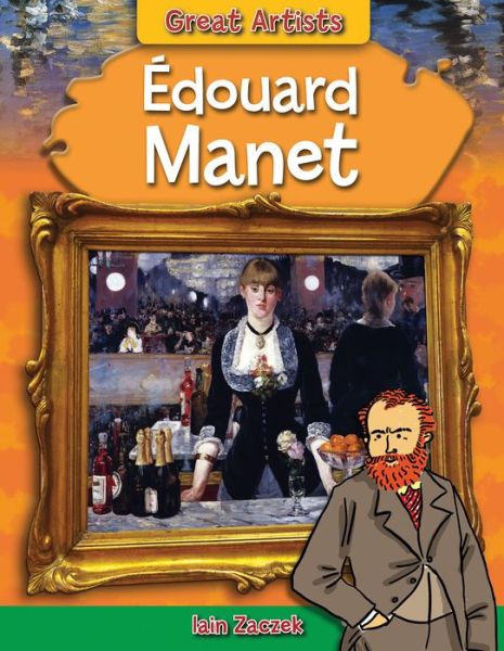 Cover for Iain Zaczek · Edouard Manet (Hardcover Book) (2014)