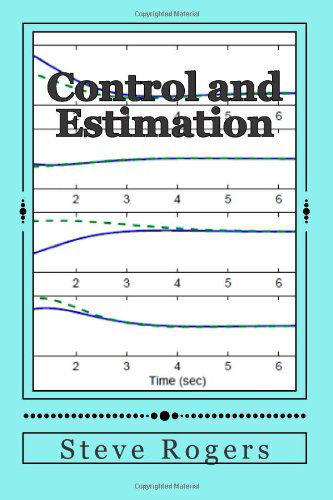 Cover for Steve Rogers · Control and Estimation (Paperback Book) (2014)