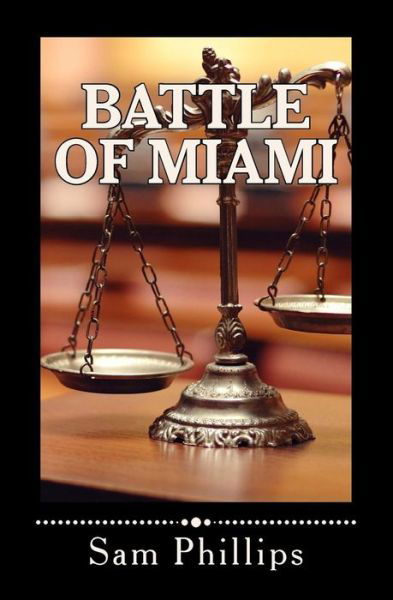 Cover for Sam Phillips · Battle of Miami (Paperback Bog) (2014)