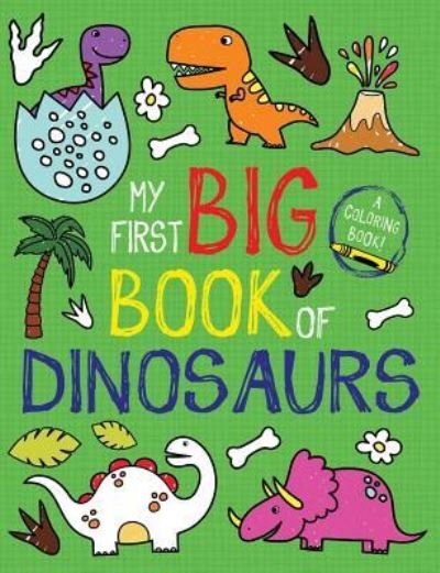 Cover for Little Bee Books · My First Big Book of Dinosaurs (Taschenbuch) (2018)