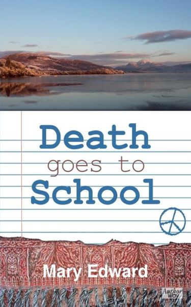 Cover for Mary Edward · Death Goes to School (Paperback Book) (2014)