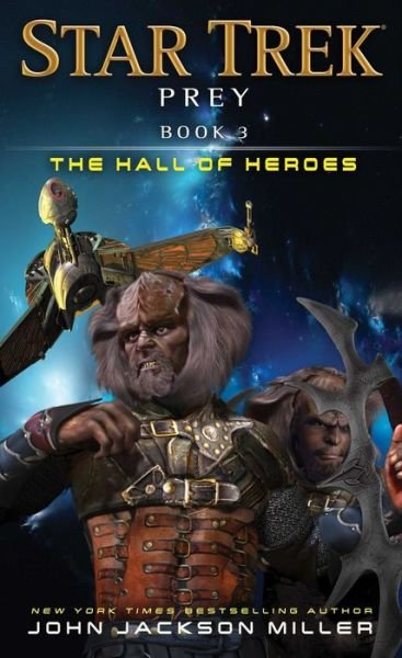 Cover for John Jackson Miller · Prey: Book Three: The Hall of Heroes - Star Trek (Paperback Bog) (2016)