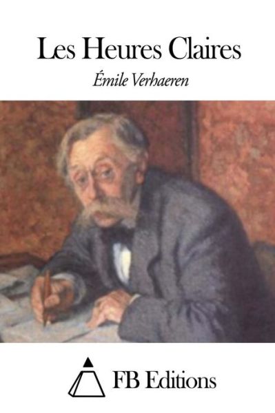 Cover for Emile Verhaeren · Les Heures Claires (Paperback Book) (2015)