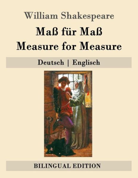 Cover for William Shakespeare · Mass Fur Mass / Measure for Measure: Deutsch - Englisch (Paperback Book) (2015)