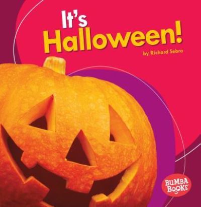 Cover for Richard Sebra · It's Halloween! (Book) (2016)