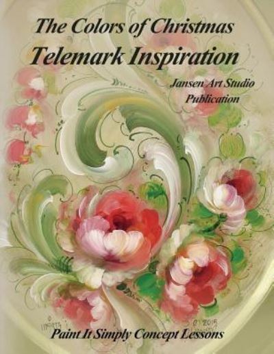 Cover for Jansen Art Studio · The Colors of Christmas Telemark Inspiration (Paperback Book) (2015)