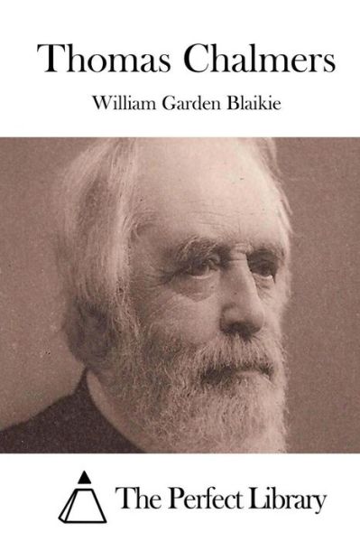 Cover for William Garden Blaikie · Thomas Chalmers (Paperback Book) (2015)