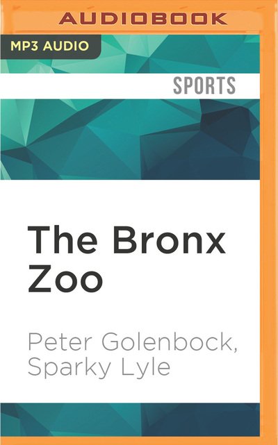 Cover for Peter Golenbock · The Bronx Zoo (CD) (2016)
