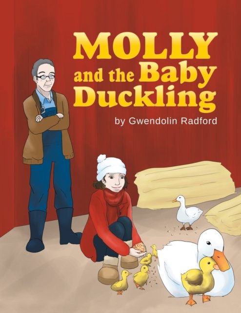 Cover for Gwendolin Radford · Molly and the Baby Duckling (Paperback Book) (2016)