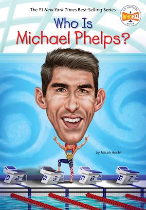 Cover for Micah Hecht · Who Is Michael Phelps? (Book) (2024)