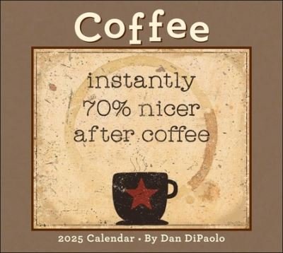 Cover for Mr. Dan DiPaolo · Coffee 2025 Deluxe Wall Calendar (Kalender) (2024)