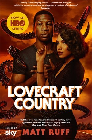 Cover for Matt Ruff · Lovecraft Country: TV Tie-In (Taschenbuch) (2020)