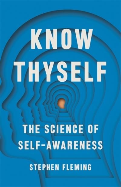 Cover for Stephen M Fleming · Know Thyself (Pocketbok) (2021)