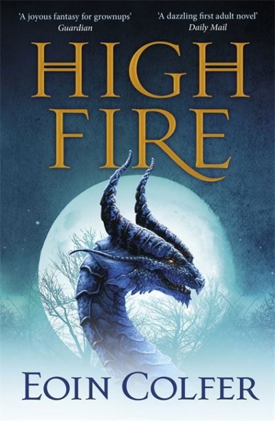 Cover for Eoin Colfer · Highfire (Paperback Book) (2021)