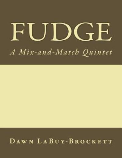 Cover for Dawn Labuy-brockett · Fudge (Paperback Bog) (2016)