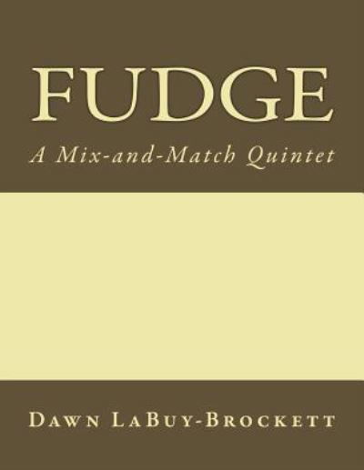 Cover for Dawn Labuy-brockett · Fudge (Paperback Book) (2016)