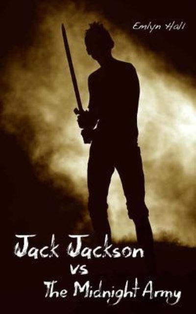 Cover for Emlyn Hall · Jack Jackson vs The Midnight Army (Paperback Bog) (2016)