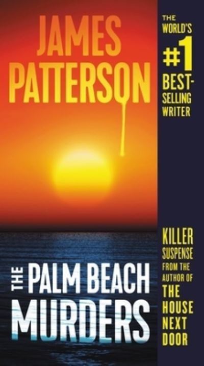 Cover for James Patterson · The Palm Beach Murders (Paperback Bog) (2022)