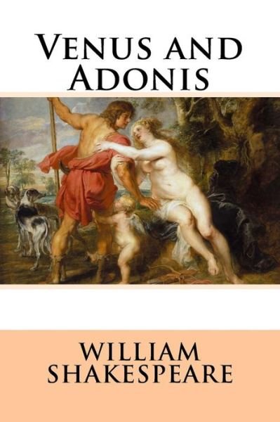 Cover for William Shakespeare · Venus and Adonis William Shakespeare (Paperback Bog) (2017)