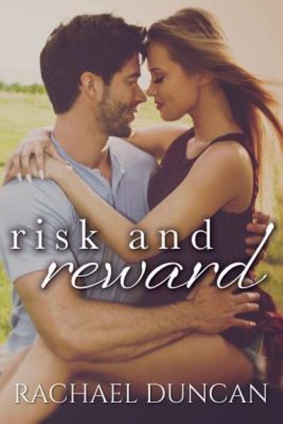 Cover for Rachael Duncan · Risk and Reward (Pocketbok) (2017)