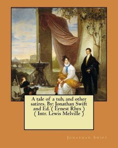 Cover for Jonathan Swift · A tale of a tub, and other satires. By (Pocketbok) (2017)
