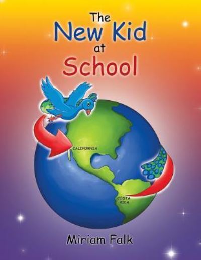 Cover for Miriam Falk · The New Kid at School (Paperback Book) (2017)