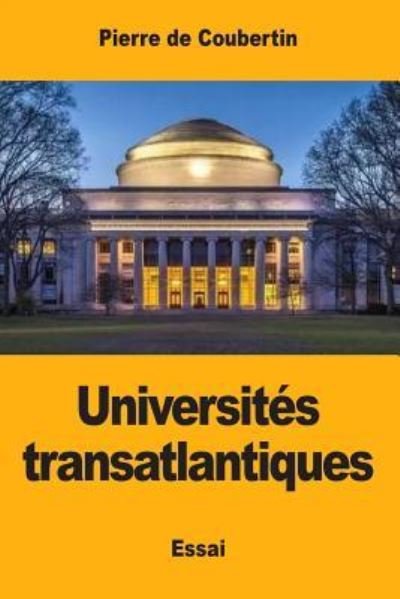 Cover for Pierre De Coubertin · Universites transatlantiques (Paperback Book) (2017)