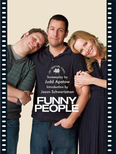 Cover for Jason Schwartzman · Funny People: the Shooting Script (Newmarket Shooting Script) (Paperback Book) [First Edition First Printing edition] (2009)