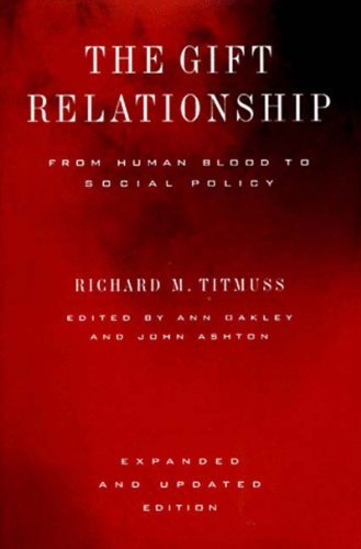 Cover for Richard Morris Titmuss · The Gift Relationship: from Human Blood to Social Policy (Innbunden bok) [Exp Sub edition] (1997)