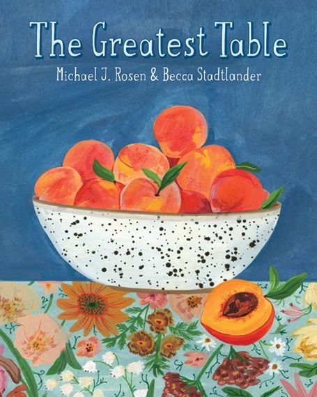 Cover for Michael J. Rosen · Greatest Table (Buch) (2019)