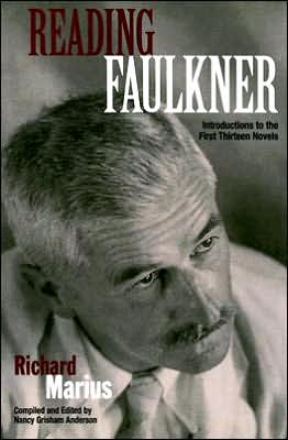 Cover for Richard Marius · Reading Faulkner: Introductions to the First Thirteen Novels (Paperback Book) (2007)