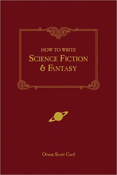 Cover for Orson Scott Card · How to Write Science Fiction and Fantasy (Paperback Book) [New edition] (2001)