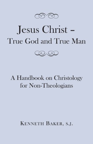 Cover for Kenneth Bager · Jesus Christ – True God and True Man – A Handbook on Christology for Non–Theologians (Pocketbok) (2013)