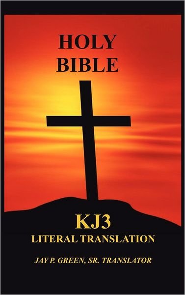 Cover for Green, Jay Patrick, Sr. · Literal Translation Bible-oe-kj3 (Paperback Book) (2010)