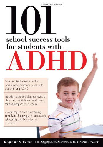 Cover for Jacqueline S. Iseman · 101 School Success Tools for Students With ADHD (Paperback Book) (2010)