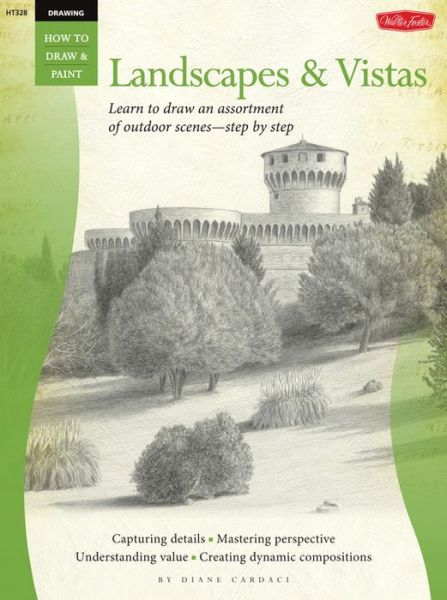 Cover for Diane Cardaci · Landscapes &amp; Vistas (Drawing: How to Draw and Paint): Learn to Draw an Assortment of Outdoor Scenes-Step by Step (Paperback Book) (2012)