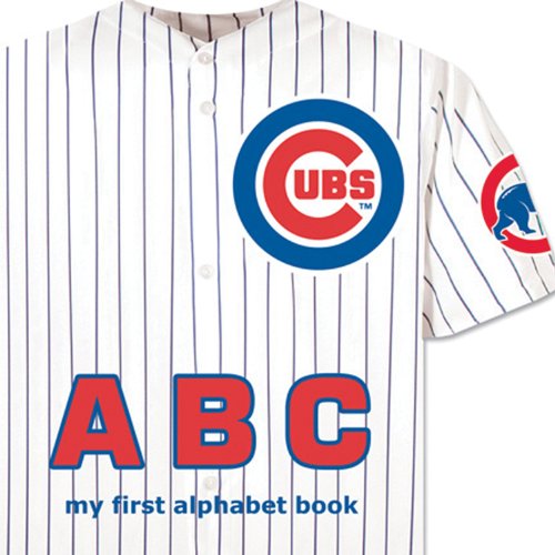 Cover for Brad Epstein · Chicago Cubs Abc (My First Alphabet Books) (Board book) [Brdbk edition] (2013)