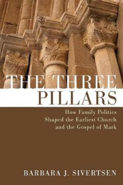 Cover for Barbara J. Sivertsen · The Three Pillars (Paperback Book) (2010)