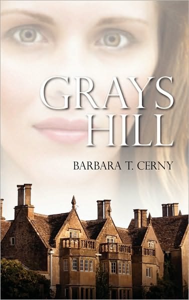 Cover for Barbara T. Cerny · Grays Hill (Bok) (2010)