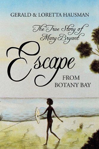 Cover for Gerald Hausman · Escape from Botany Bay (Pocketbok) (2011)