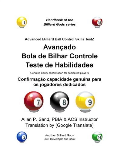 Cover for Allan P. Sand · Avancado Bola De Bilhar Controle Teste De Habilidades: Confirmação Capacidade Genuína Para Os Jogadores Dedicados (Taschenbuch) [Portuguese edition] (2012)