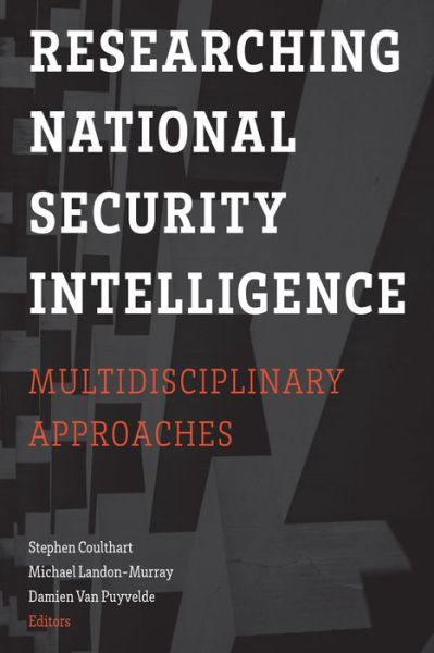 Cover for Researching National Security Intelligence: Multidisciplinary Approaches (Hardcover bog) (2019)
