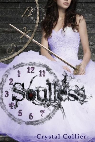 Cover for Crystal Collier · Soulless (Maiden of Time) (Volume 2) (Paperback Book) (2014)